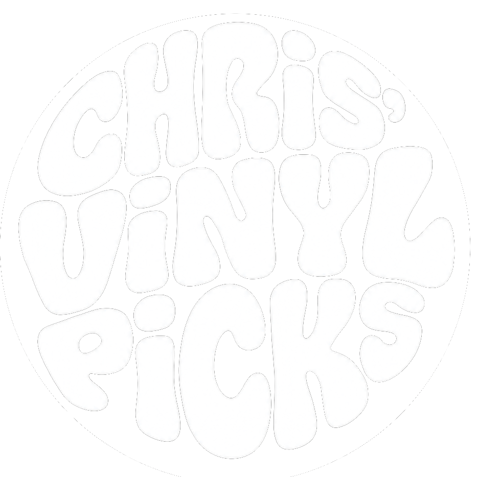Chris' Vinyl Picks