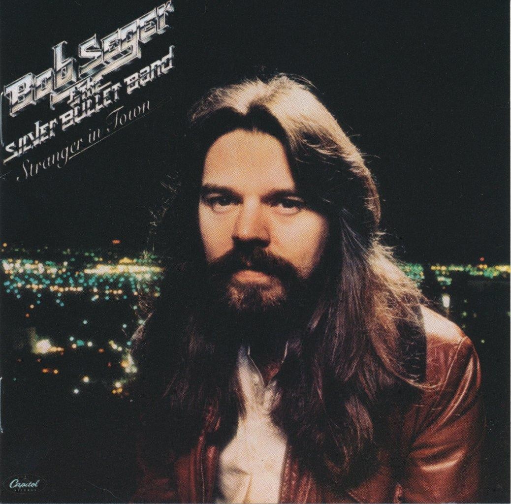 Bob Seger & The Silver Bullet Band - Stranger in Town Vinyl Cover