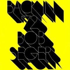 Bob Seger - Back in '72 Vinyl Cover