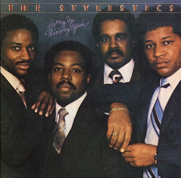 The Stylistics - Hurry Up This Way Again Vinyl Cover