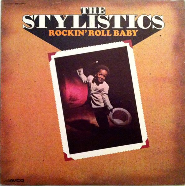 The Stylistics - Rockin' Roll Baby Vinyl Cover